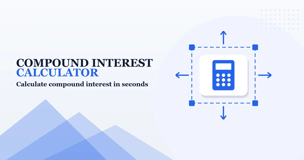 Compound Interest Calculator – free online tool
